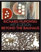 Couverture du livre « Richard filipowski art and design beyond the bauhaus » de  aux éditions Random House Us