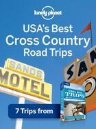 Couverture du livre « Lonely Planet USA's Best Cross-Country Road Trips » de Lonely Planet aux éditions Loney Planet Publications