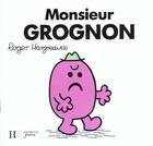 Couverture du livre « Monsieur Grognon » de Roger Hargreaves aux éditions Le Livre De Poche Jeunesse