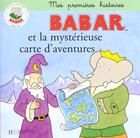 Couverture du livre « Babar et la mystérieuse carte d'aventures » de  aux éditions Hachette