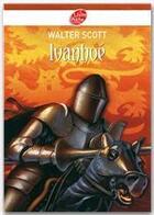 Couverture du livre « Ivanhoé » de Scott/Valat aux éditions Livre De Poche Jeunesse