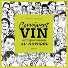 Couverture du livre « Carrément vin » de Sandrine Goeyvaerts aux éditions Hachette Pratique