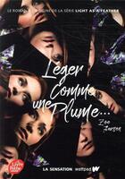 Couverture du livre « Léger comme une plume t.1 » de Zoe Aarsen aux éditions Le Livre De Poche Jeunesse