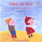 Couverture du livre « Paul et Lila le nez au vent » de Mireille Vautier aux éditions Gallimard-jeunesse