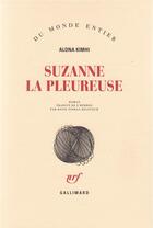 Couverture du livre « Suzanne la pleureuse » de Alona Kimhi aux éditions Gallimard