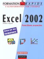 Couverture du livre « Excel 2002 ; Fonctions Avancees » de Frederic Hepner aux éditions Dunod