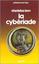 Couverture du livre « La Cybériade » de Stanislas Lem aux éditions Denoel