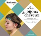 Couverture du livre « Bijoux de cheveux » de L'Heure D'Ete aux éditions Fleurus