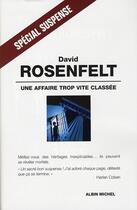 Couverture du livre « Une affaire trop vite classée » de Rosenfelt-D aux éditions Albin Michel