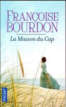 Couverture du livre « La maison du Cap » de Francoise Bourdon aux éditions Pocket