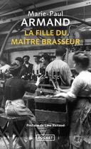 Couverture du livre « La fille du maître brasseur » de Marie-Paul Armand aux éditions Pocket