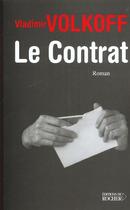 Couverture du livre « Le contrat » de Vladimir Volkoff aux éditions Rocher