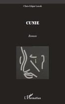 Couverture du livre « Cunie » de Chris-Edgar Locoh aux éditions Editions L'harmattan