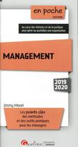 Couverture du livre « Management ; les points clés des methodes et des outils pratiques pour les managers (édition 2019/2020) » de Jimmy Morel aux éditions Gualino