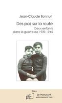 Couverture du livre « Des pas sur la route » de Jean-Claude Bonnuit aux éditions Editions Le Manuscrit