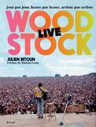 Couverture du livre « Woodstock live » de Bitoun Julien aux éditions Grund