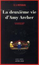 Couverture du livre « La deuxieme vie d'amy archer » de Pateman R. S. aux éditions Actes Sud