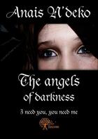 Couverture du livre « The angels of darkness » de Anais N'Deko aux éditions Edilivre
