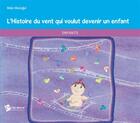 Couverture du livre « L'histoire du vent qui voulut devenir un enfant » de Meki Menidjel aux éditions Publibook