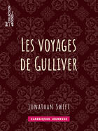 Couverture du livre « Les voyages de Gulliver » de Jonathan Swift aux éditions Epagine