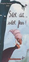 Couverture du livre « Sitôt dit, sitôt fées » de Brigitte Vaultier aux éditions Ricochet