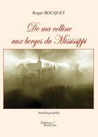 Couverture du livre « De colline aux berges du Mississipi » de Francois Bocquet aux éditions Baudelaire