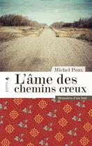 Couverture du livre « L'âme des chemins creux ; mémoires d'un sud » de Michel Poux aux éditions Elytis