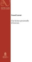 Couverture du livre « Une lecture personnelle d'Averroès » de Fouad Laroui aux éditions Editions Universitaires D'avignon