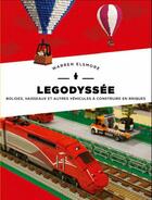 Couverture du livre « Legodyssée ; bolides, vaisseaux et autres véhicules à construire en briques » de Warren Elsmore aux éditions Huginn & Muninn