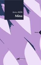Couverture du livre « Mina » de Apple Kim aux éditions Decrescenzo