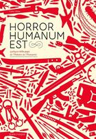Couverture du livre « Horror humanum est : quelques belles pages de l'histoire de l'humanité » de Cedric Villain aux éditions Makisapa