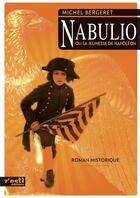 Couverture du livre « Nabulio ou la jeunesse de Napoléon » de Michel Bergeret aux éditions Z'est Editions