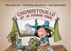 Couverture du livre « Carabistouille et le Dundee cake » de Flora Del Sol et Valentine Maulucci et Lisa Bernardini aux éditions Filles De Gyptis