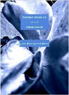 Couverture du livre « Toussa pour ça ; firmaman » de Jean-Paul Gavard-Perret aux éditions Editions Constellations