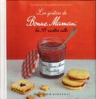 Couverture du livre « Les goûters de Bonne Maman ; les 30 recettes culte » de Lene Knudsen et Richard Boutin aux éditions Marabout