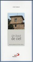 Couverture du livre « Un bout de ciel ; journal spirituel au fil des saisons » de Sylvie Taurelle aux éditions Mediaspaul