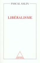 Couverture du livre « Libéralisme » de Pascal Salin aux éditions Odile Jacob