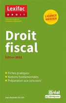 Couverture du livre « Droit fiscal - edition 2022 » de Pellas/Sinnassamy aux éditions Breal