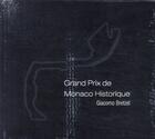 Couverture du livre « Grand prix de Monaco historique » de  aux éditions Somogy