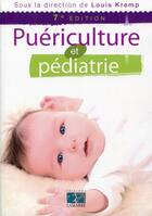 Couverture du livre « Puériculture et pédiatrie (7e édition) » de Louis Kremp aux éditions Lamarre