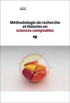 Couverture du livre « Méthodologie de recherche et théories en sciences comptables » de Saidatou Dicko aux éditions Pu De Quebec