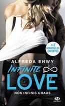 Couverture du livre « Infinite Love Tome 1 : nos infinis chaos » de Alfreda Enwy aux éditions Hauteville