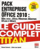 Couverture du livre « Entreprise Office 2010 (Word, Excel, Access, PowerPoint, Outlook, SharePoint, OneNote) ; coffret » de  aux éditions Micro Application