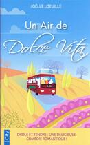 Couverture du livre « Un air de dolce vita » de Joelle Loeuille aux éditions City