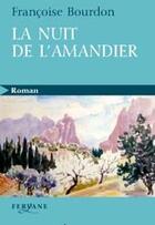 Couverture du livre « La nuit de l'amandier » de Bourdon aux éditions Feryane