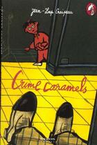 Couverture du livre « Crime caramels » de Craipeau Jean-Loup aux éditions Syros