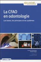 Couverture du livre « La CFAO en odontologie » de Michel Fages et Francois Descamp aux éditions Cahiers De Protheses