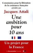 Couverture du livre « Une ambition pour 10 ans » de Jacques Attali aux éditions Xo