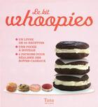 Couverture du livre « Kit whoopies » de  aux éditions Tana