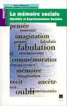 Couverture du livre « La mémoire sociale ; représentations et identité » de Nicolas Roussiau aux éditions Pu De Rennes